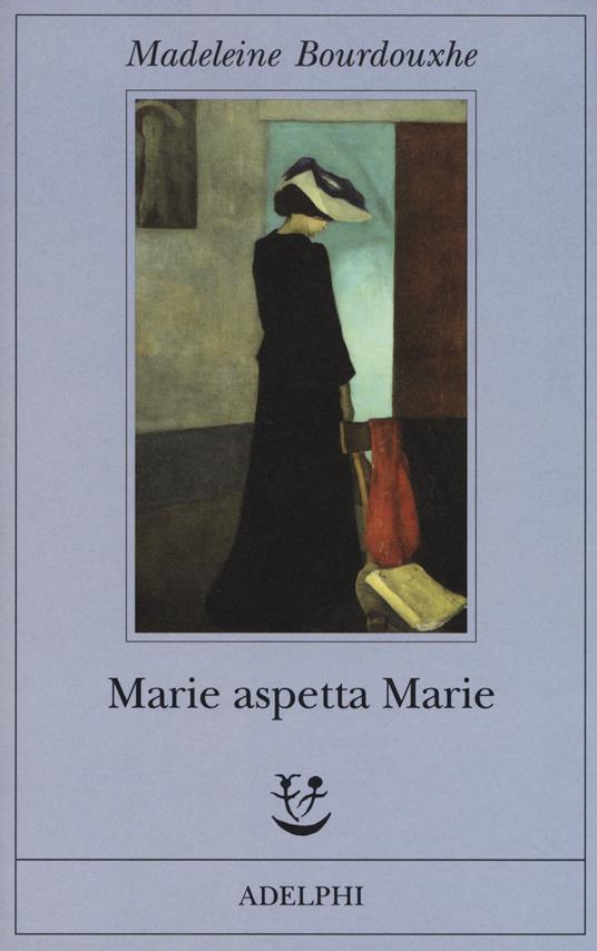 Marie aspetta Marie - Madeleine Bourdouxhe - copertina