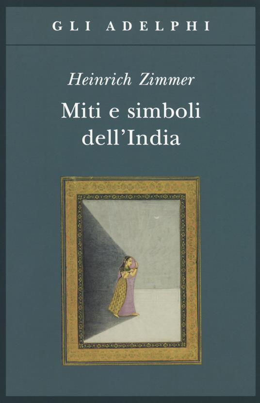 Miti e simboli dell'India - Heinrich Zimmer - copertina