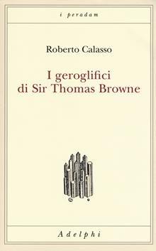 I geroglifici di Sir Thomas Browne