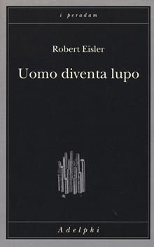 Uomo diventa lupo