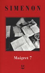 I Maigret: Il mio amico Maigret-Maigret va dal coroner-Maigret e la vecchia signora-L'amica della signora Maigret-Le memorie di Maigret. Nuova ediz.. Vol. 7