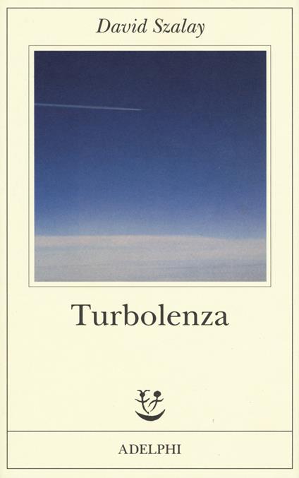 Turbolenza - David Szalay - copertina