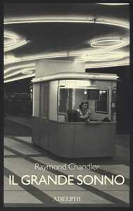 Libro Il grande sonno Raymond Chandler