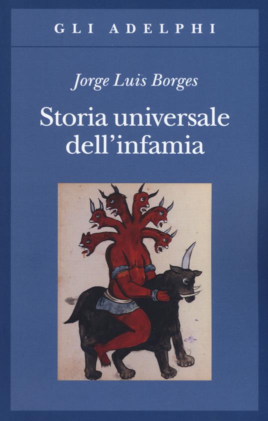 Storia universale dell'infamia - Jorge L. Borges - copertina