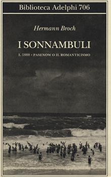 I sonnambuli. Vol. 1: Pasenow