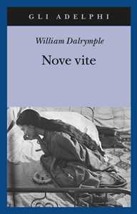 Libro Nove vite William Dalrymple