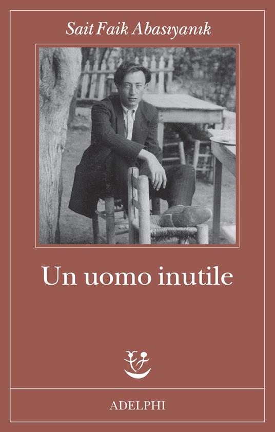 Un uomo inutile - Sait Faik Abasiyanik - copertina