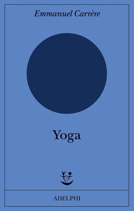 Yoga - Emmanuel Carrère - copertina