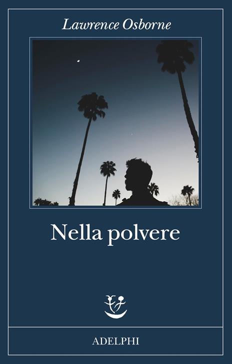 Nella polvere - Lawrence Osborne - copertina