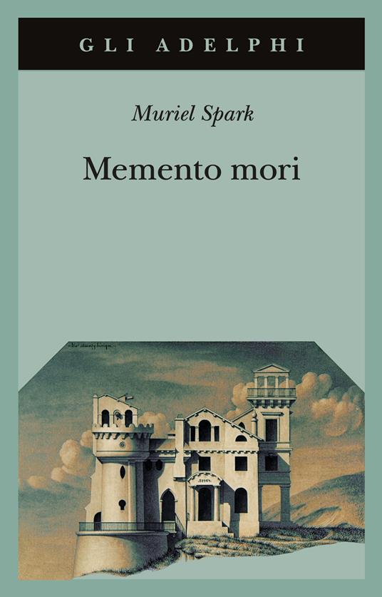 Memento mori - Muriel Spark - copertina