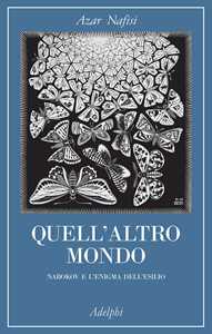 Libro Quell'altro mondo. Nabokov e l'enigma dell'esilio Azar Nafisi