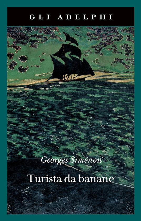 Turista da banane o Le domeniche di Tahiti - Georges Simenon - copertina