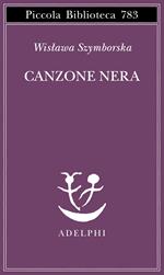 Canzone nera. Testo originale a fronte