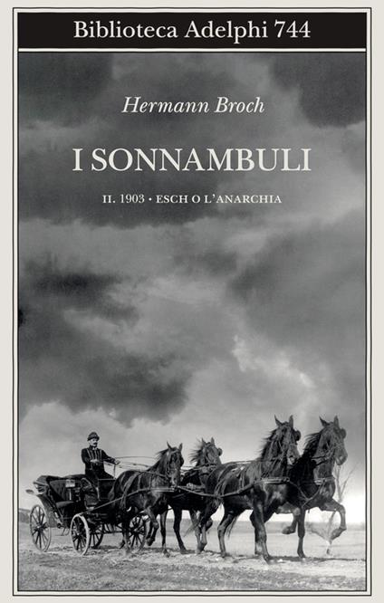 1903: Esch o l'anarchia. I sonnambuli. Vol. 2 - Hermann Broch - copertina