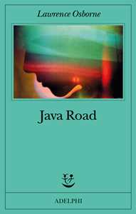 Libro Java Road Lawrence Osborne