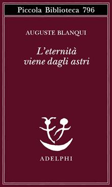 L'eternità viene dagli astri. Ipotesi astronomica