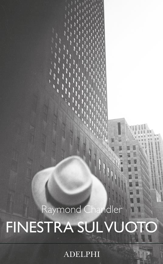 Finestra sul vuoto - Raymond Chandler - copertina