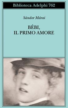 Bebi, o il primo amore