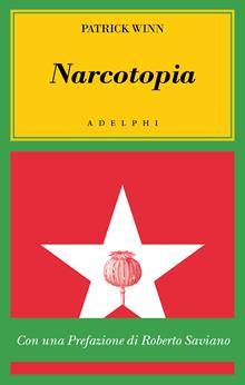 Narcotopia in search of the asian drug cartel