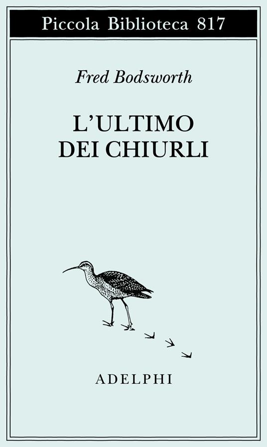L'ultimo dei chiurli - Fred Bodsworth - copertina
