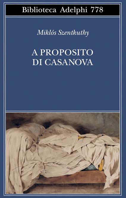 A proposito di Casanova - Miklós Szentkuthy - copertina