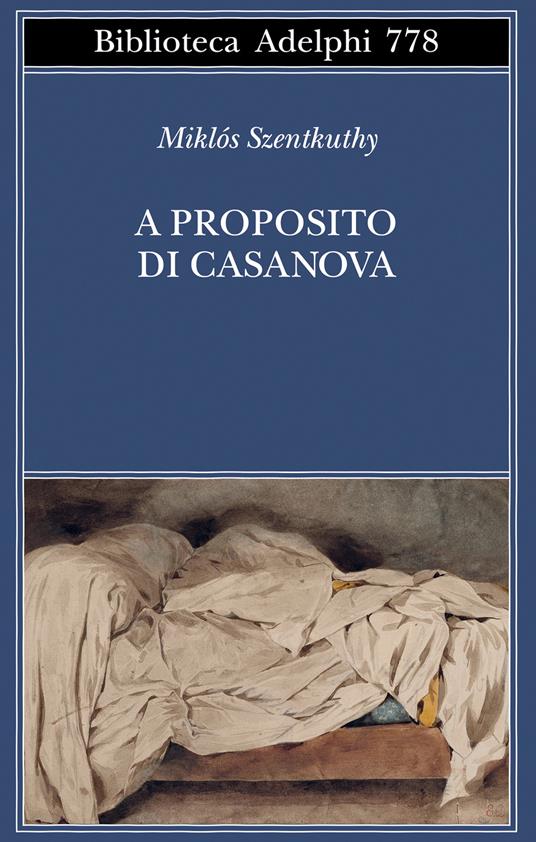 A proposito di Casanova - Miklós Szentkuthy - copertina