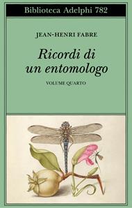 Ricordi di un entomologo. Vol. 4