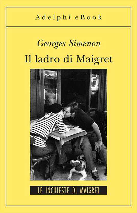Il ladro di Maigret - Georges Simenon,Elda Necchi - ebook