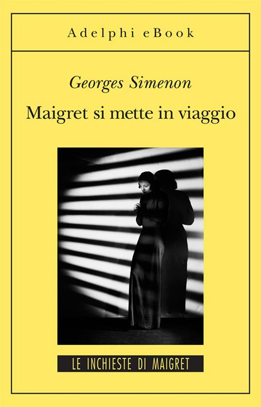 Maigret si mette in viaggio - Georges Simenon,Leopoldo Carra - ebook