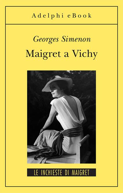 Maigret a Vichy - Georges Simenon,Ugo Cundari - ebook