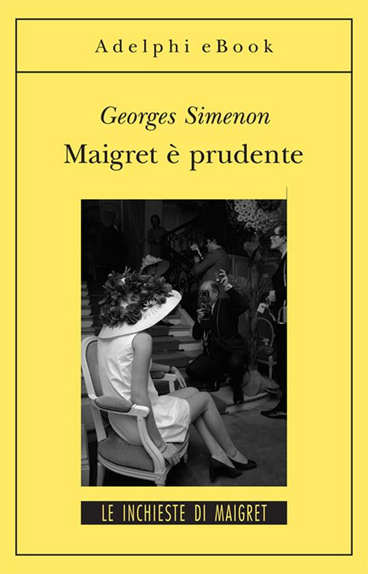 Maigret è prudente - Georges Simenon,Simone Verde - ebook