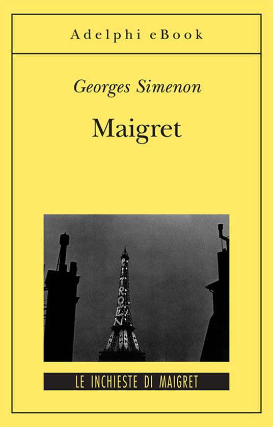 Maigret - Georges Simenon,Elena Callegari - ebook