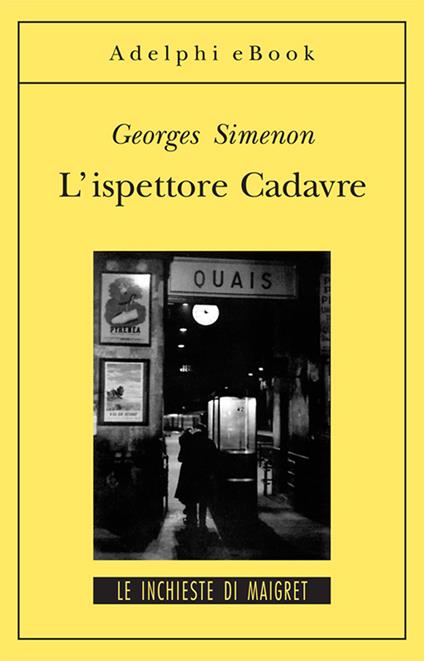 L' ispettore Cadavre - Georges Simenon,Fabrizio Ascari - ebook