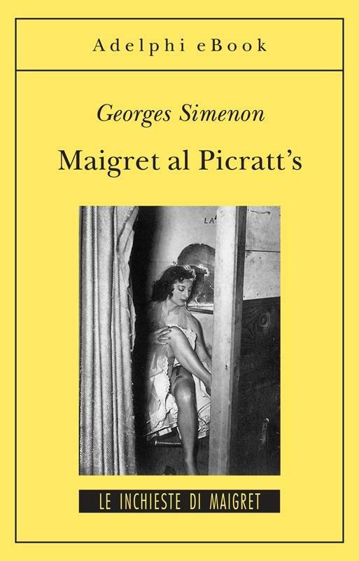 Maigret al Picratt's - Georges Simenon,Giulio Minghini - ebook