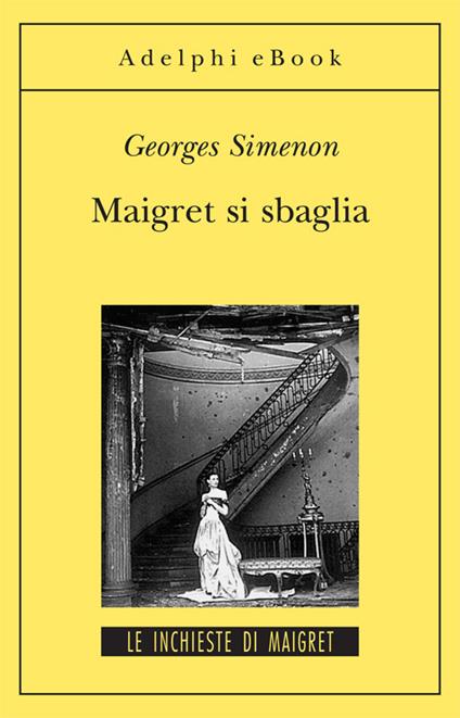 Maigret si sbaglia - Georges Simenon,Barbara Bertoni - ebook