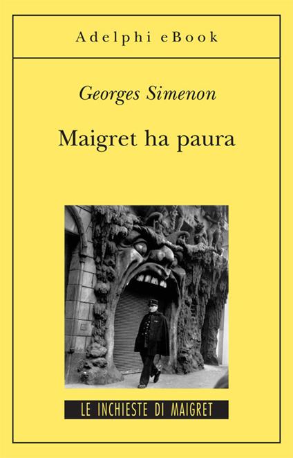 Maigret ha paura - Georges Simenon,Rossella Daverio - ebook