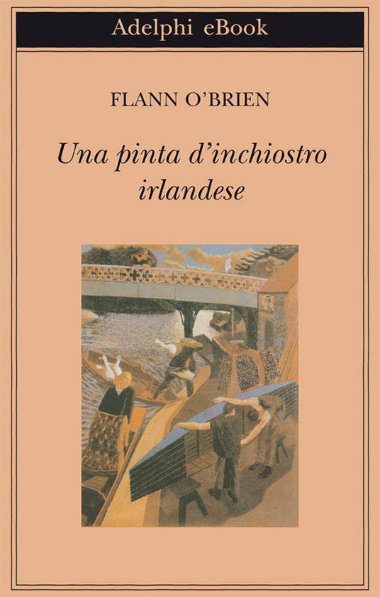 Una pinta d'inchiostro irlandese - Flann J. O'Brien,J. Rodolfo Wilcock - ebook