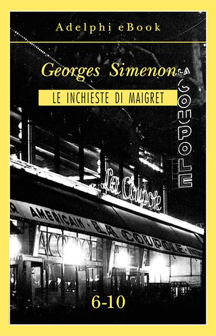 Le inchieste di Maigret vol. 6-10 - Georges Simenon - ebook