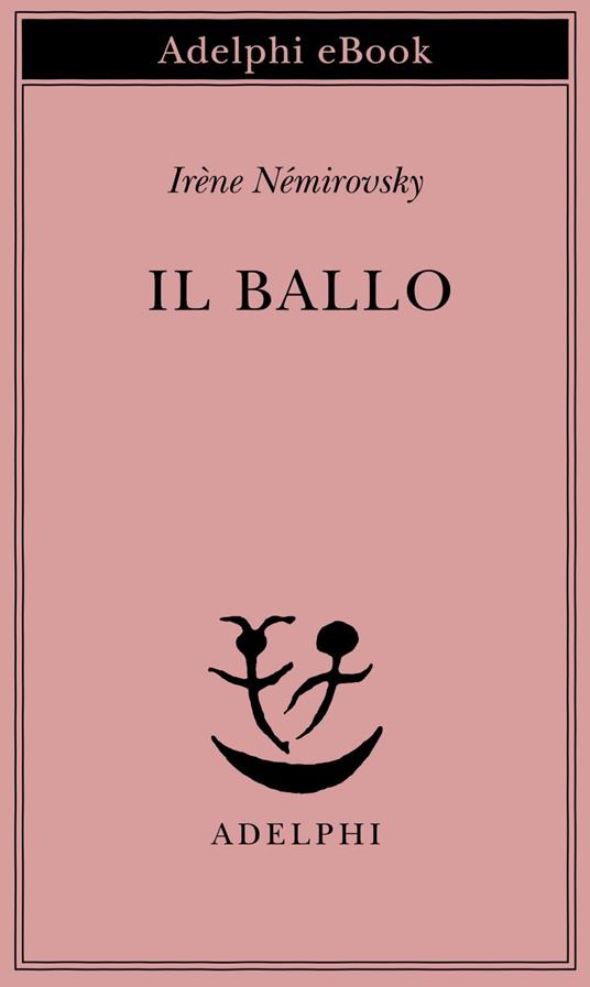 Il ballo - Irène Némirovsky,Margherita Belardetti - ebook