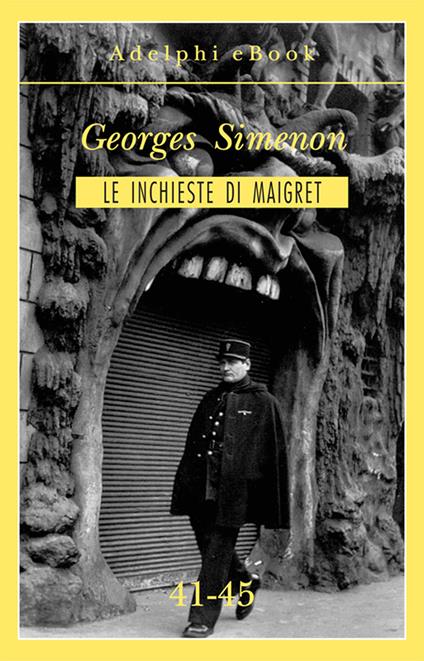 Le inchieste di Maigret. Vol. 41-45 - Georges Simenon - ebook