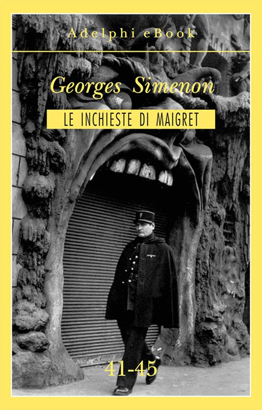 Le inchieste di Maigret. Vol. 41-45 - Georges Simenon - ebook