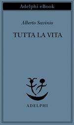 Tutta la vita