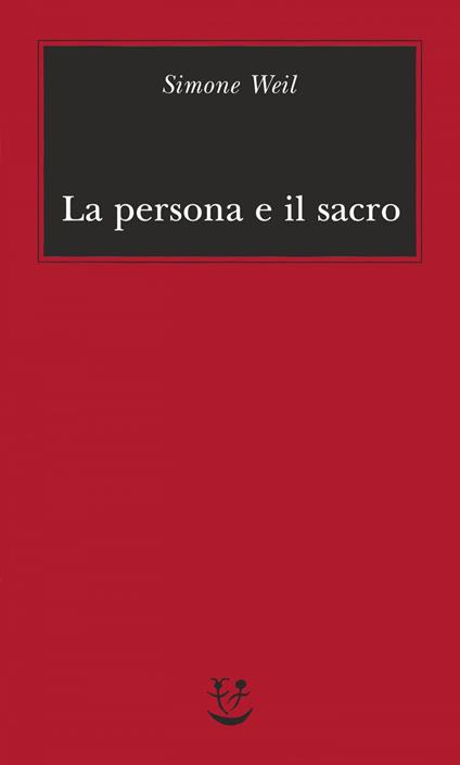 La persona e il sacro - Simone Weil,Maria Concetta Sala - ebook