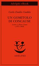 Un gomitolo di concause. Lettere a Pietro Citati (1957-1969)