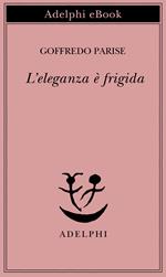 L' eleganza è frigida