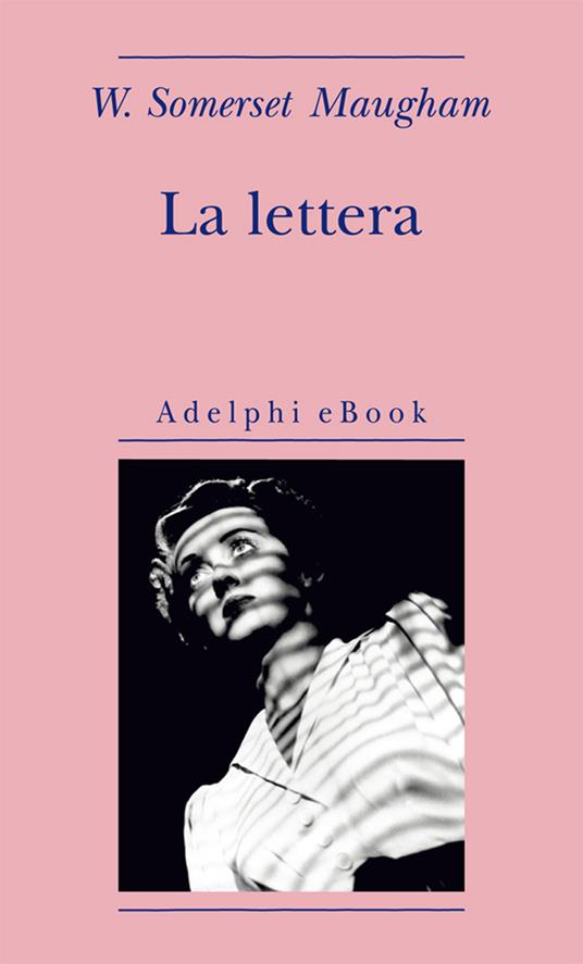 La lettera - W. Somerset Maugham,Franco Salvatorelli - ebook