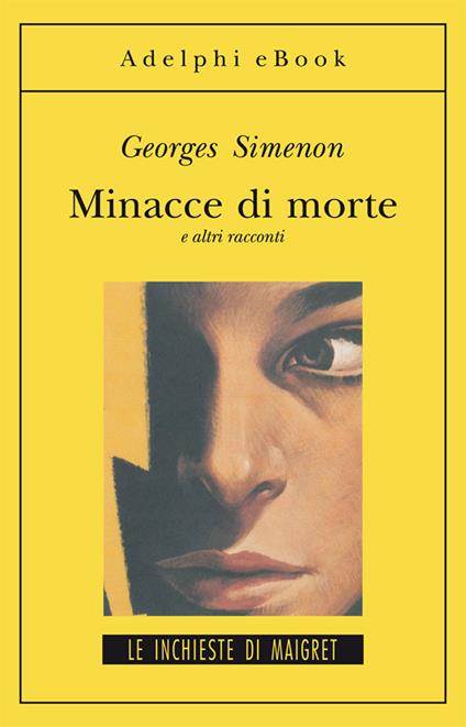Minacce di morte e altri racconti - Georges Simenon,Marina Di Leo - ebook