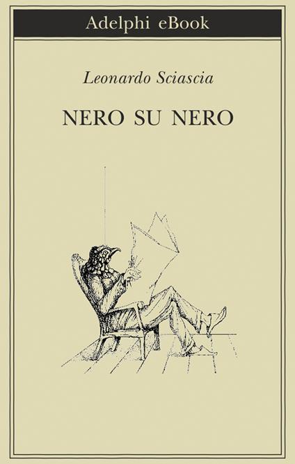 Nero su nero - Leonardo Sciascia - ebook
