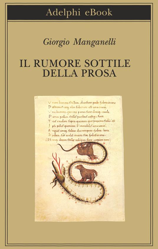 Il rumore sottile della prosa - Giorgio Manganelli,Paola Italia - ebook