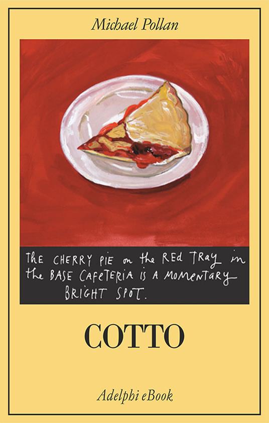 Cotto - Michael Pollan,Isabella C. Blum - ebook